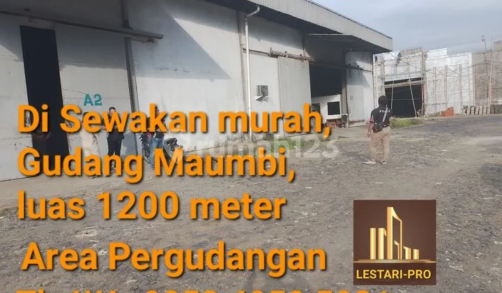 Di Sewakan Murah dan Cepat Gudang, Kompleks Pergudangan maumbi, 1200 meter Di Sewakan Murah dan Cepat Gudang, Kompleks Pergudangan maumbi, 1200 meter
